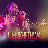 U Mukhethwa (Live) [Bac Mulodi]