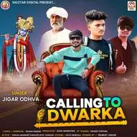 Calling To Dwarka