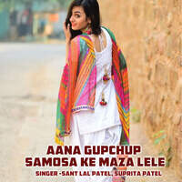 Aana Gupchup Samosa Ke Maza Lele