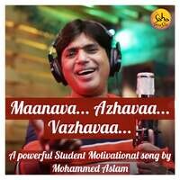 Maanava Azhavaa Vazhavaa  A Powerful  Student  Motivational Song
