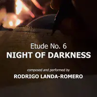Etude No. 6 - Night of Darkness