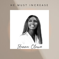 He Must Increase