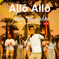Allô Allô, Jésus reviendra (Live)