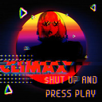 Shut up and Press Play
