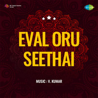 Eval Oru Seethai