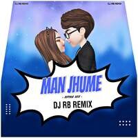 Man Jhume Rythm Mix