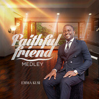 Faithful Friend Medley