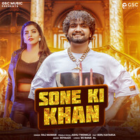 Sone Ki Khan (feat. Sonika Singh)