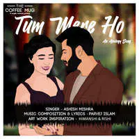 Tum Mere Ho(An Apology Song)