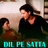 Dil Pe Satta