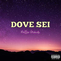 Dove sei