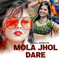 Mola Jhol Dare