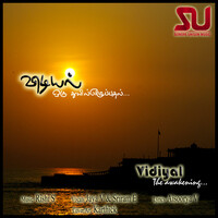 Vidiyal - The Awakening