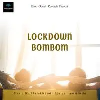 Lockdown Bombom