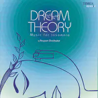 Dream Theory - Music For Insomnia