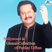 Bollywood And Ghazal Collection of Pankaj Udhas