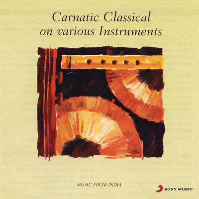 Carnatic Classical On Various Instruments Songs Download: Carnatic