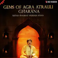 Gems Of Agra Atrauli Gharana