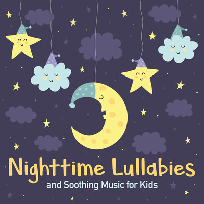 Nighttime Lullabies and Soothing Music for Kids Songs Download ...