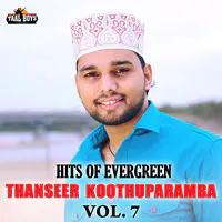 Hits Of Evergreen Thanseer Koothuparamba Vol 7