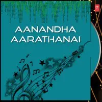 Aanandha Aarathanai