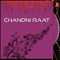 Chandni Raat