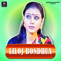 Liloj Bondhua