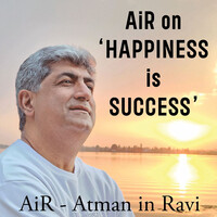 AiR on 'happiness Is Success'