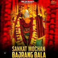 Sankat Mochan Bajrang Bala