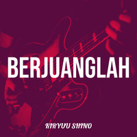 Berjuanglah