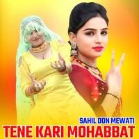 TENE KARI MOHABBAT