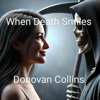 When Death Smiles