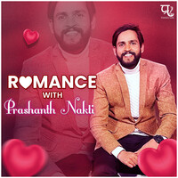 Romance with Prashant Nakti
