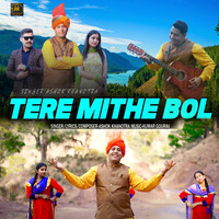 Tere Mithe Bol