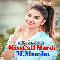 Kurri Akhan Naal MissCall Mardi