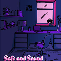 Safe and Sound