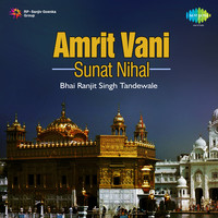 Bhai Ranjit Singh Amrit Vani Sunat Nihal