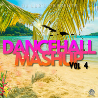 Dancehall Mashup Vol 4