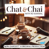 Chat & Chai With Rj Kanwal - season - 1