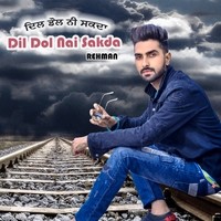 Dil Dol Nai Sakda