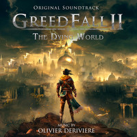 GreedFall 2 (The Dying World), Pt. 1 [Original Video Game Soundtrack]