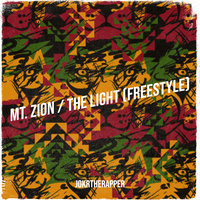 Mt. Zion / The Light (Freestyle)