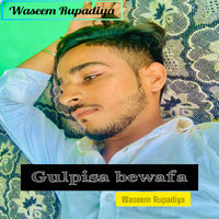 Gulpisha bewafa