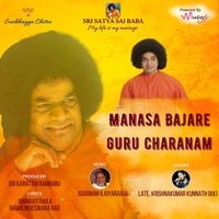 Manasa Bajarey Guru Charanam