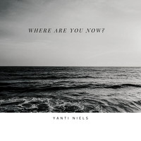 Where Are You Now?