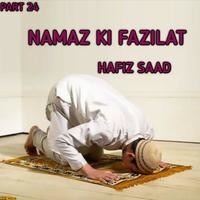 Namaz Ki Fazilat, Pt. 24