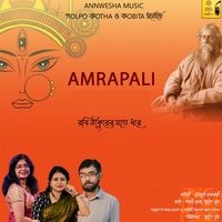 Amrapali ("From Golpo Kotha O Kobita")