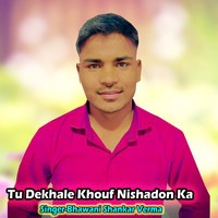 Tu Dekhale Khouf Nishadon Ka