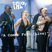 A Comer Fufú (Live)
