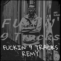 Fuckin' 9 Tracks
